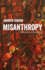 Misanthropy: the Critique of Humanity