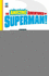 Escape From Future World! (Amazing Adventures of Superman! )