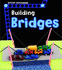 Building Bridges (Young Engineers)