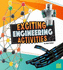 Curious Scientists: Exciting Engineering Activities
