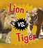 Animal Rivals: Lion Vs. Tiger
