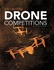 Cool Competitions: Incredible Drone Competitions