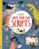 Write Your Own: Write Your Own Scripts