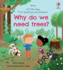Why Do We Need Trees? -Lift-the-Flap First Questions and Answers