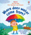 First Questions and Answers: Where does water come from?