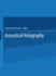Acoustical Holography: Volume 7: Recent Advances in Ultrasonic Visualization