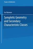 Symplectic Geometry and Secondary Characteristic C