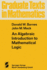 An Algebraic Introduction to Mathematical Logic (Graduate Texts in Mathematics)
