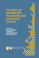 Control of Distributed Parameter and Stochastic Sy