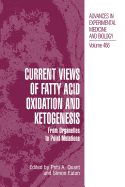 Current Views of Fatty Acid Oxidation and Ketogene