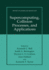 Supercomputing, Collision Processes, and Applications