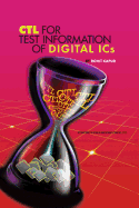 Ctl for Test Information of Digital Ics