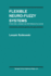 Flexible Neuro-Fuzzy Systems: Structures, Learning and Performance Evaluation