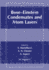 Bose-Einstein Condensates and Atom Lasers