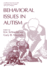 Behavioral Issues in Autism