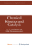 Chemical Kinetics and Catalysis