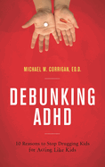 Debunking Adhd