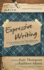 Expressive Writing: Counseling and Healthcare (It's Easy to W.R.I.T.E. Expressive Writing)