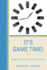 It's Game Time! : Games to Enhance Classroom Learning