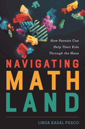 Navigating Mathland