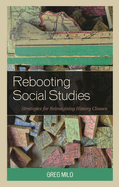 Rebooting Social Studies