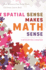 Spatial Sense Makes Math Sense: How Parents Can Help Their Children Learn Both