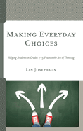 Making Everyday Choices
