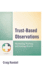Trust-Based Observations: Maximizing Teaching and Learning Growth