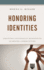 Honoring Identities