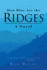 How Blue Are the Ridges a Novel
