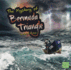 The Unsolved Mystery of the Bermuda Triangle