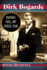 Dirk Bogarde: Matinee Idol, Art House Star