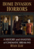 Home Invasion Horrors: a History and Analysis of Cinematic Break-Ins