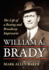 William A. Brady: The Life of a Boxing and Broadway Impresario