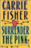 Surrender the Pink