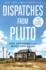 Dispatches From Pluto: Lost and Found in the Mississippi Delta