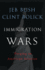 Immigration Wars: Forging an American Solution