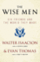 The Wise Men: Six Friends and the World They Made
