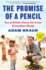 The Promise of a Pencil: How an Ordinary Person Can Create Extraordinary Change (Inspiring and Bestselling Biography)