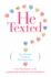 He Texted: the Ultimate Guide to Decoding Guys