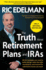 The Truth About Retirement Plans and Iras