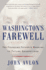 Washington's Farewell: the Founding Father's Warning to Future Generations (Must-Read American History)