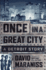 Once in a Great City: a Detroit Story