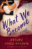 What We Become