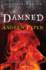 The Damned: a Novel
