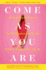 Come as You Are: the Surprising New Science That Will Transform Your Sex Life