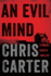 An Evil Mind (a Robert Hunter Thriller)