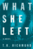 What She Left: a Novel