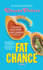 Fat Chance