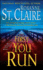 First You Run